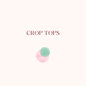 Crop tops